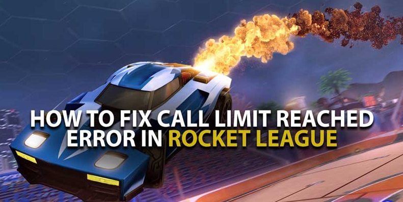 Rocket League - Call Limit Reached Error