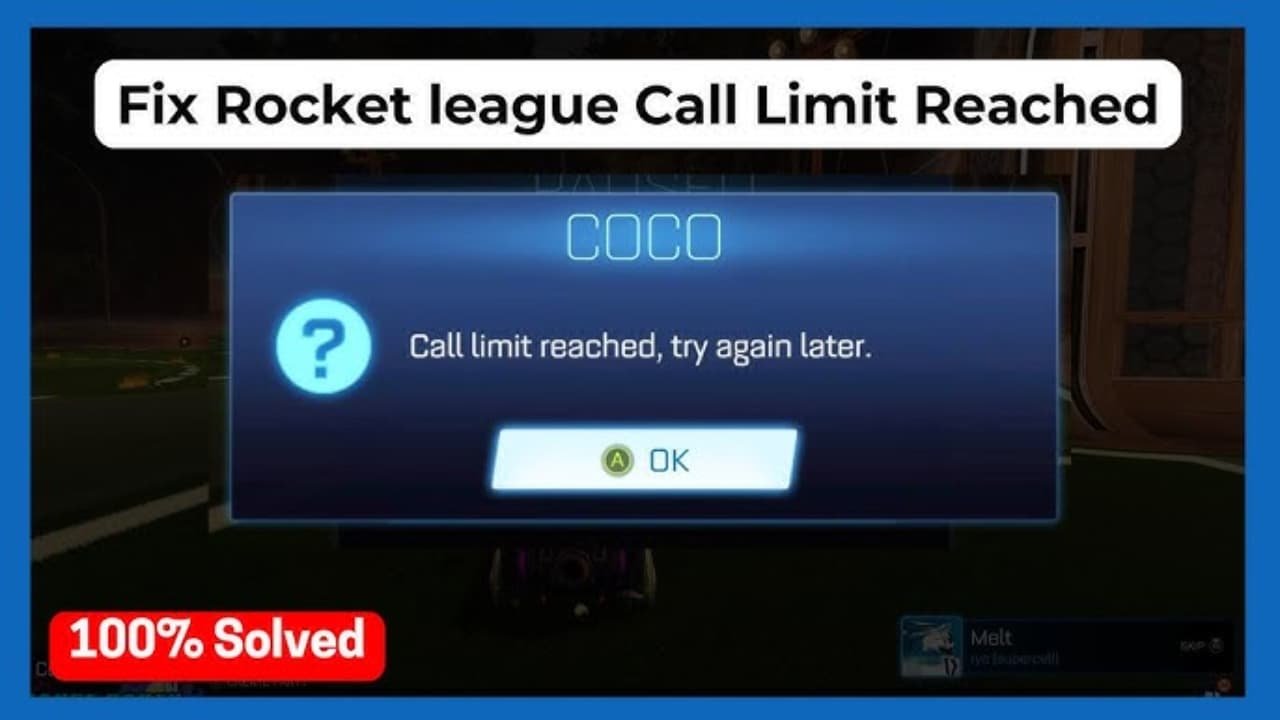Rocket League Call Limit Reached
