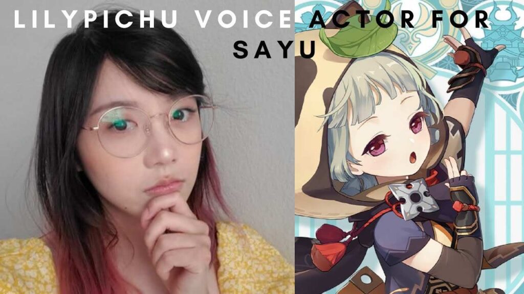 Lilypichu in Genshin Impact Becomes Voice of Sayu 