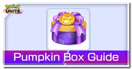 Pokemon Unite Pumpkin Box Guide