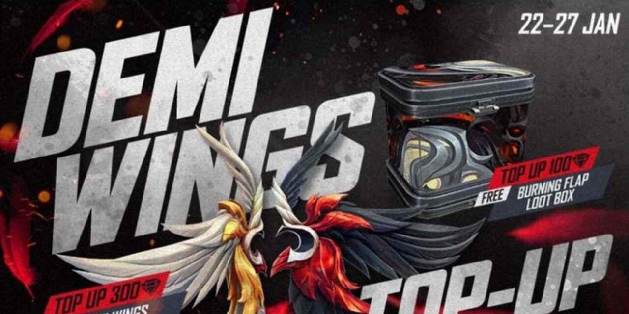 Free Fire Demi Wing Top Up Event: Get Burning Flap Loot Box!