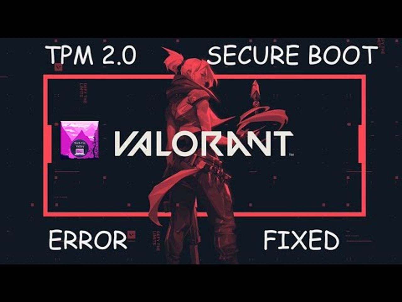 Valorant TPM error fixed