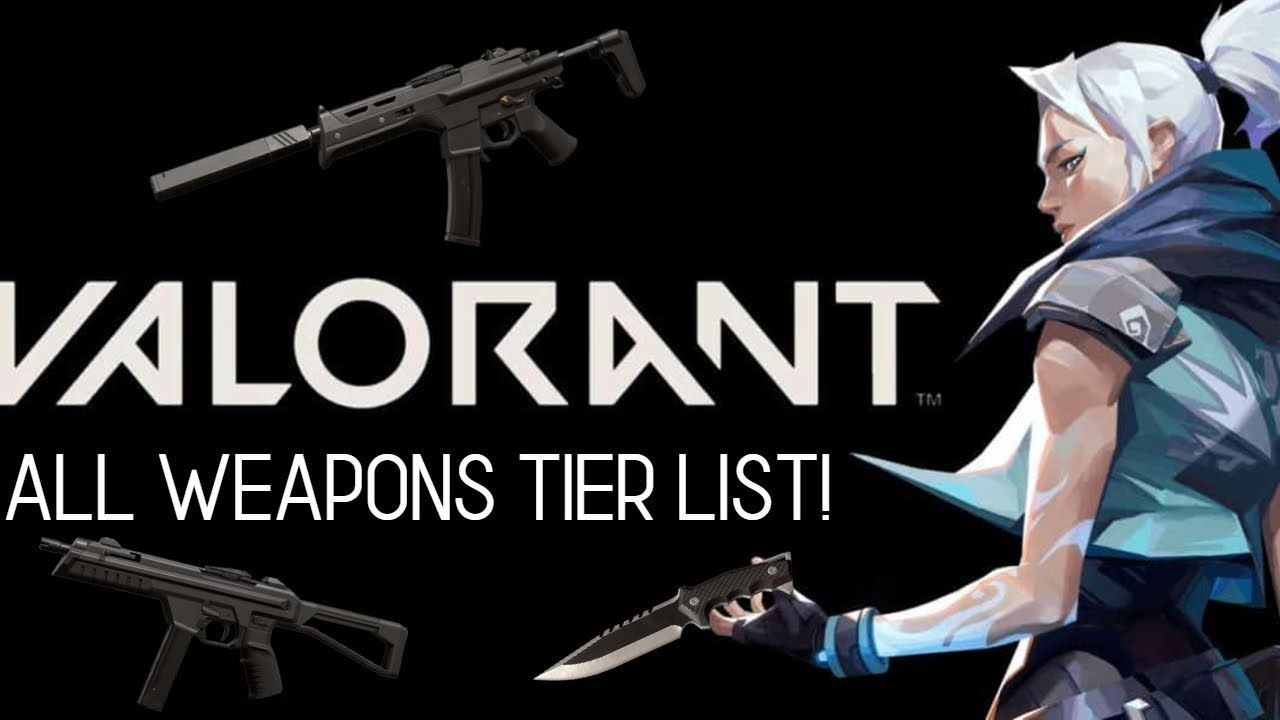 Valorant Weapon Tier List