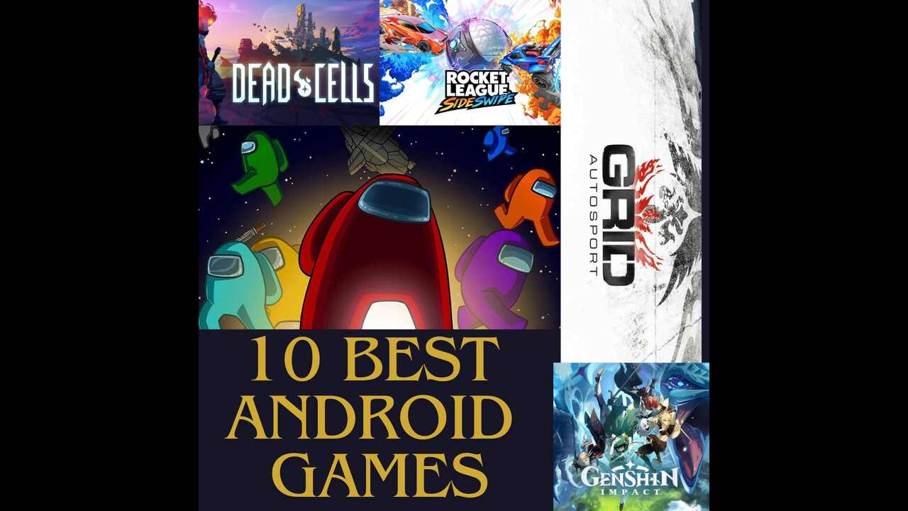 10 Best Android Games